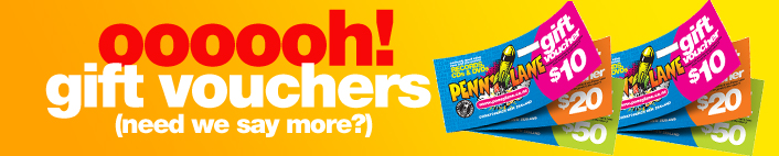Gift Vouchers are a great idea - and we´ve got them, in $10, $20 and $50 options Gift Vouchers are a great idea - and we´ve got them, in $10, $20 and $50 options